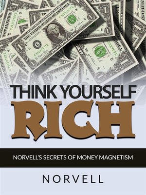 cover image of Think yourself Rich